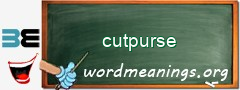 WordMeaning blackboard for cutpurse